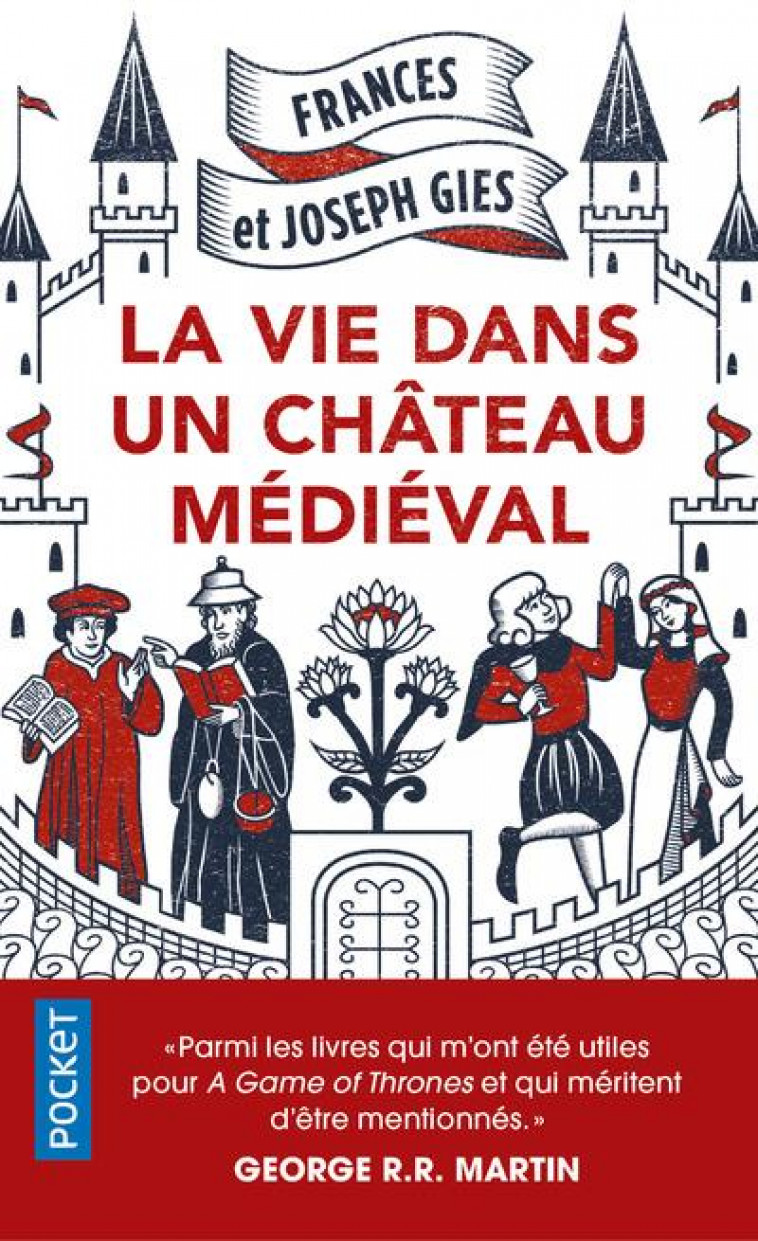 LA VIE DANS UN CHATEAU MEDIEVAL - GIES - POCKET