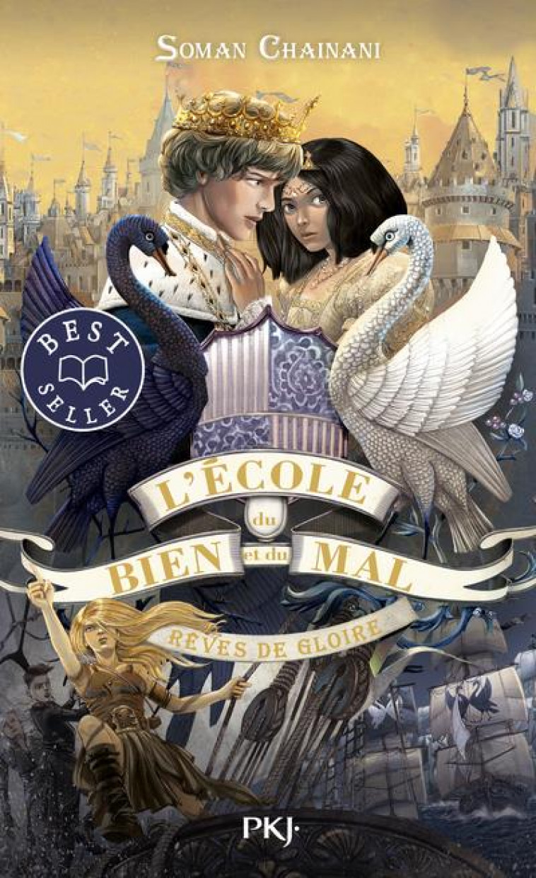 L-ECOLE DU BIEN ET DU MAL - TOME 4 REVES DE GLOIRE - VOL04 - CHAINANI SOMAN - POCKET