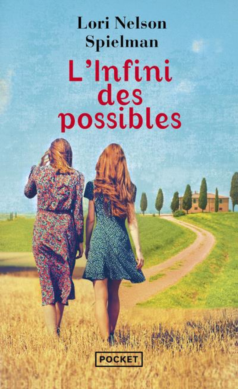 L-INFINI DES POSSIBLES - SPIELMAN LORI NELSON - POCKET