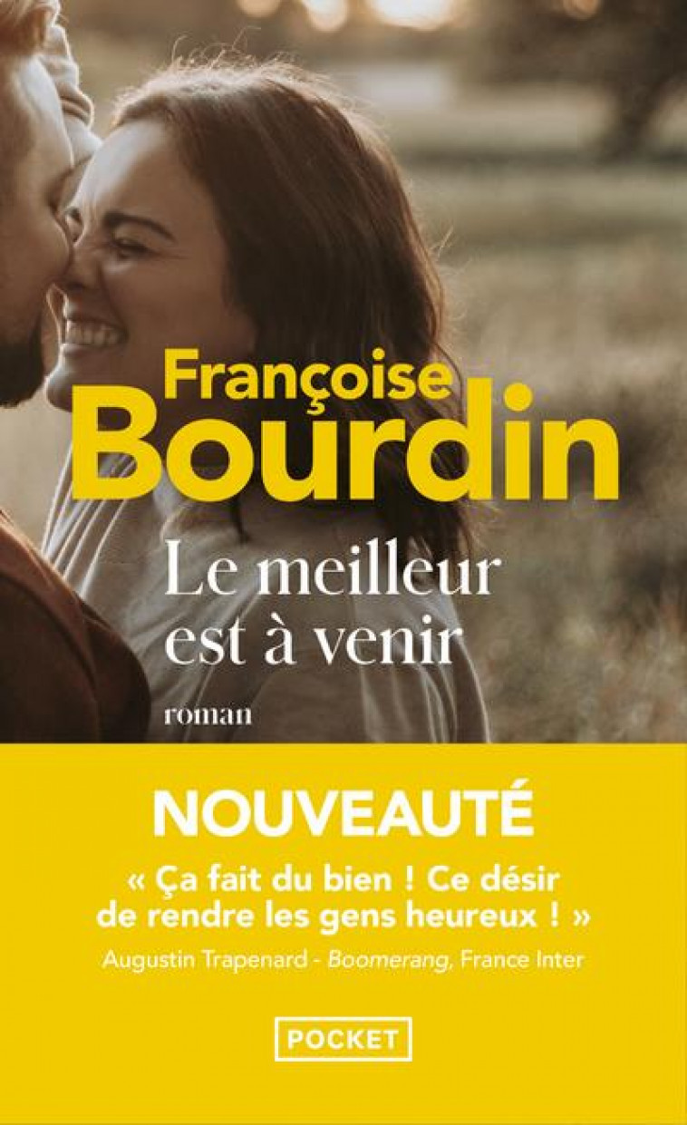 LE MEILLEUR EST A VENIR - BOURDIN FRANCOISE - POCKET