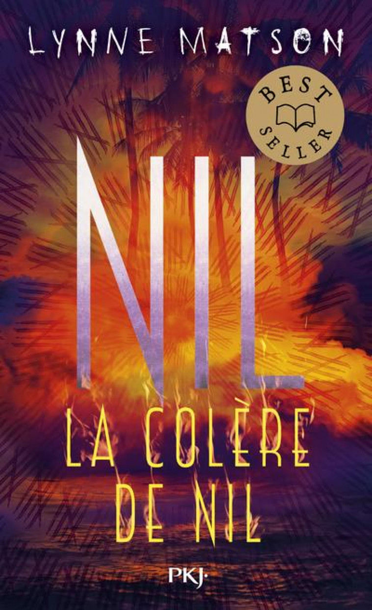 NIL - TOME 3 LA COLERE DE NIL - VOL03 - MATSON LYNNE - POCKET