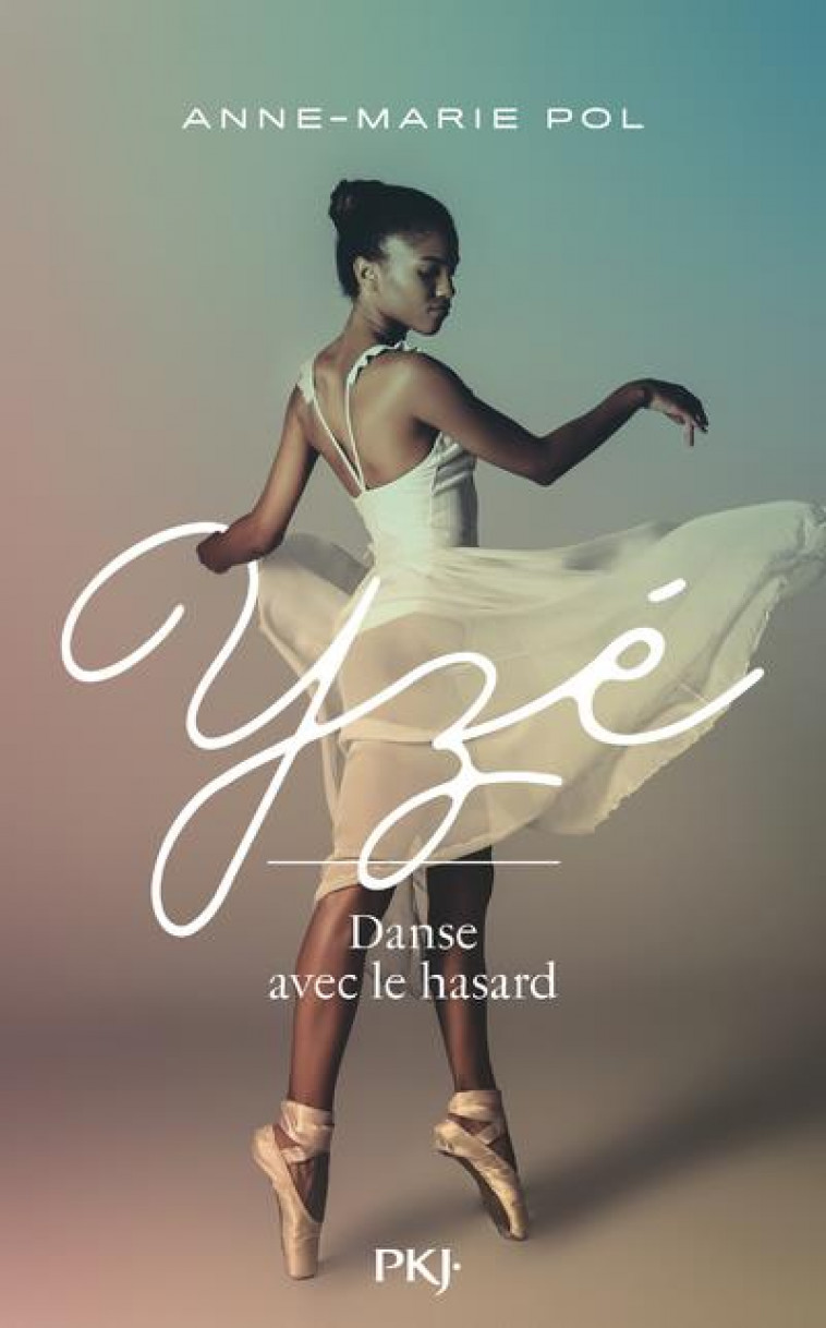 YZE - DANSE AVEC LE HASARD - POL ANNE-MARIE - POCKET