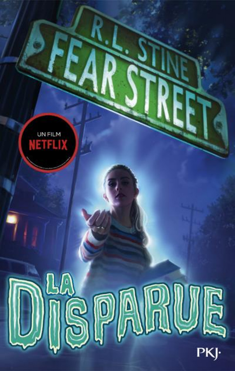 FEAR STREET - TOME 1 LA DISPARUE - VOL01 - STINE R. L. - POCKET