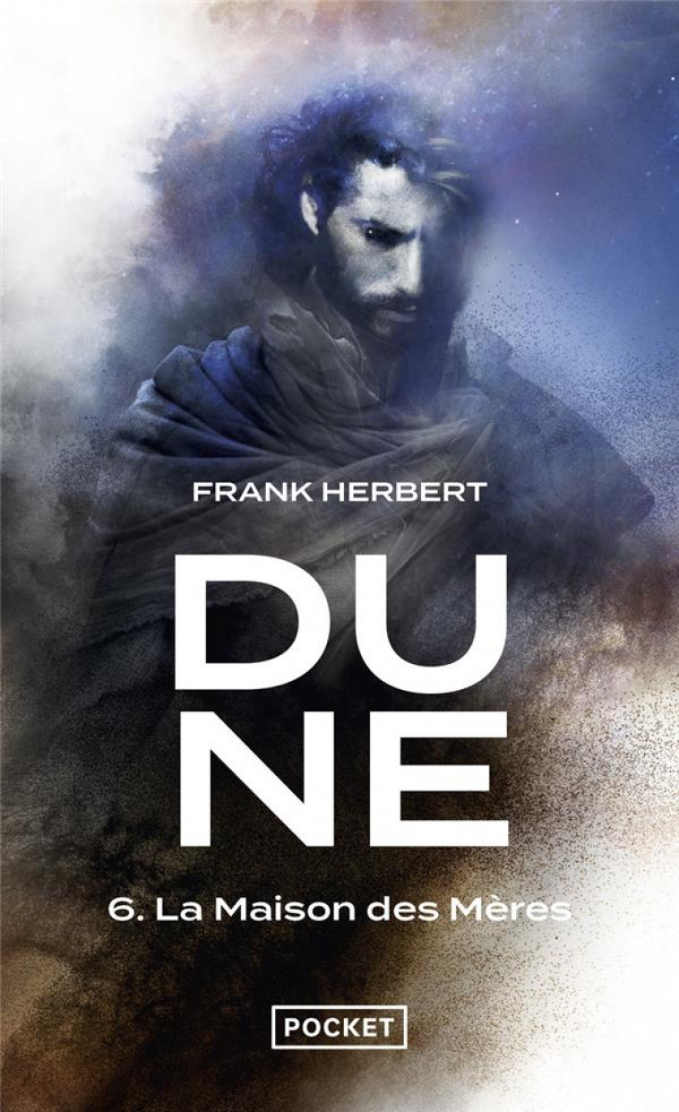 DUNE - TOME 6 LA MAISON DES MERES - VOL06 - HERBERT FRANK - POCKET