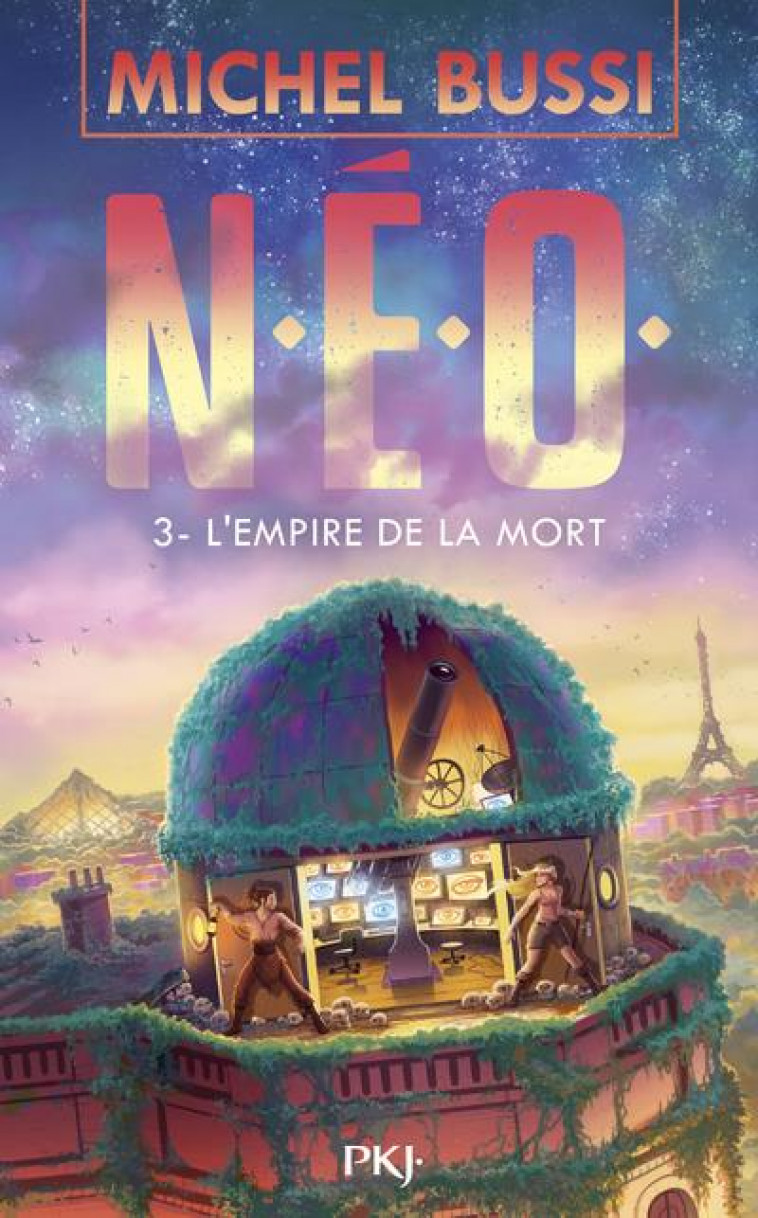 N.E.O. - TOME 3 L-EMPIRE DE LA MORT - VOL03 - BUSSI MICHEL - POCKET