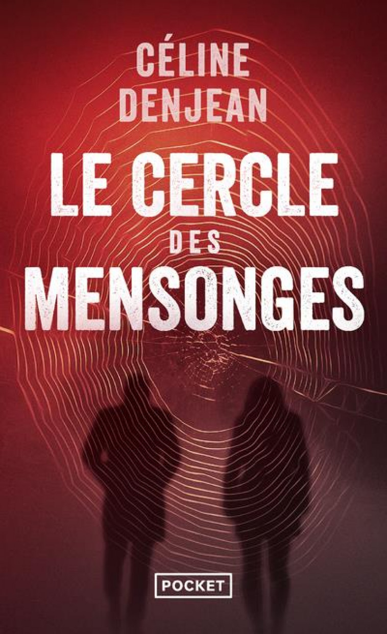 LE CERCLE DES MENSONGES - DENJEAN CELINE - POCKET