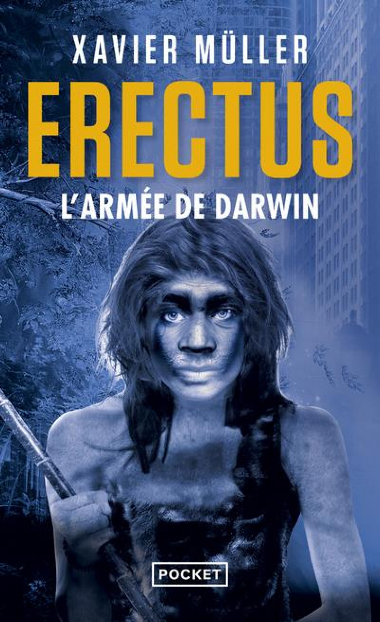 ERECTUS - VOLUME 2 L-ARMEE DE DARWIN - MULLER XAVIER - POCKET