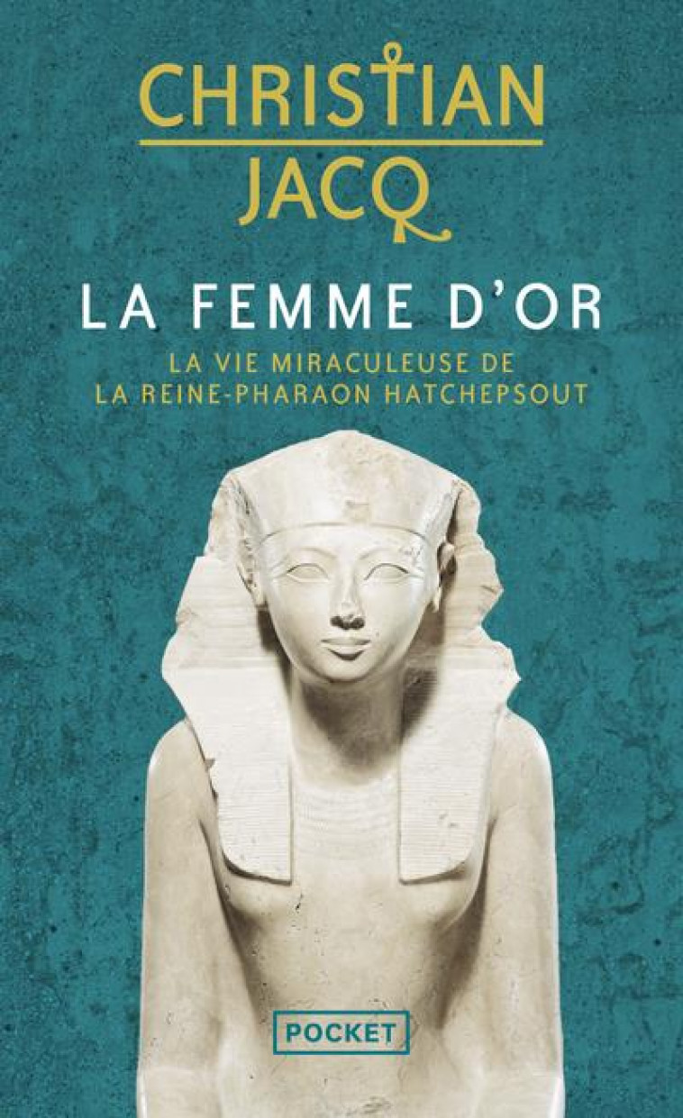 LA FEMME D-OR - JACQ CHRISTIAN - POCKET