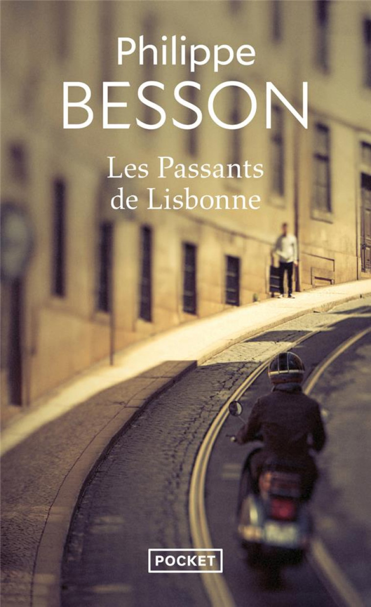 LES PASSANTS DE LISBONNE - BESSON PHILIPPE - POCKET