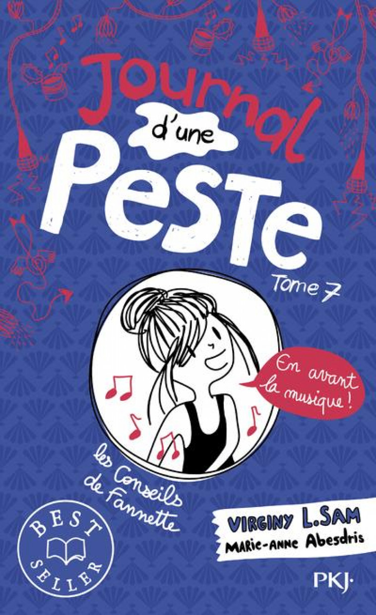 JOURNAL D-UNE PESTE - TOME 7 EN AVANT LA MUSIQUE ! - VOL07 - L. SAM/ABESDRIS - POCKET