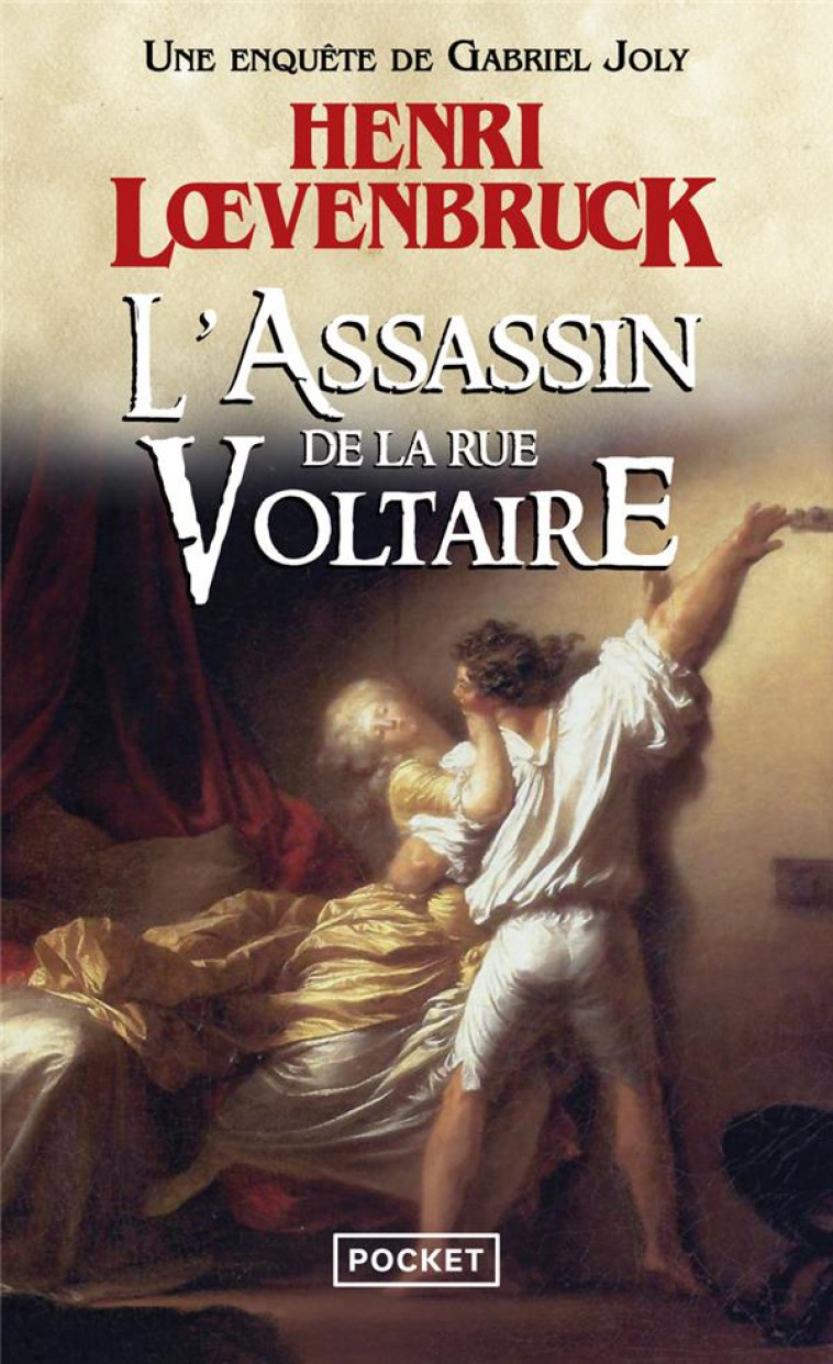 L-ASSASSIN DE LA RUE VOLTAIRE - UNE NOUVELLE ENQUETE DE GABRIEL JOLY - LOEVENBRUCK HENRI - POCKET