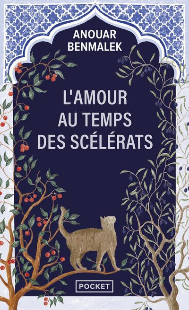 L-AMOUR AU TEMPS DES SCELERATS - BENMALEK ANOUAR - POCKET