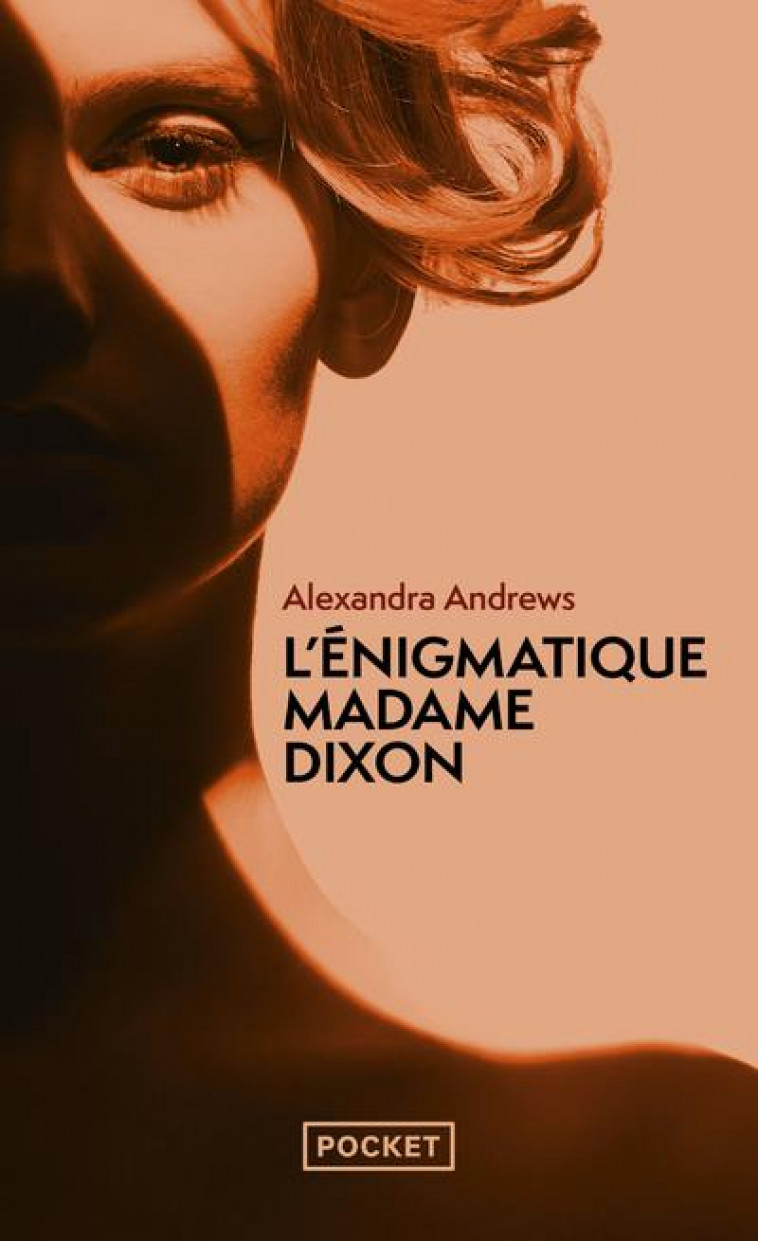 L-ENIGMATIQUE MADAME DIXON - ANDREWS ALEXANDRA - POCKET