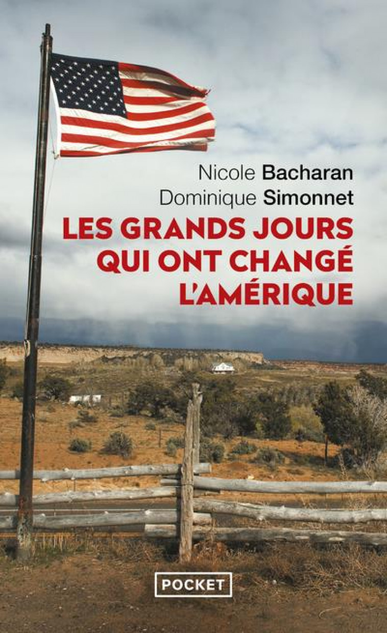 LES GRANDS JOURS QUI ONT CHANGE L-AMERIQUE - SIMONNET/BACHARAN - POCKET