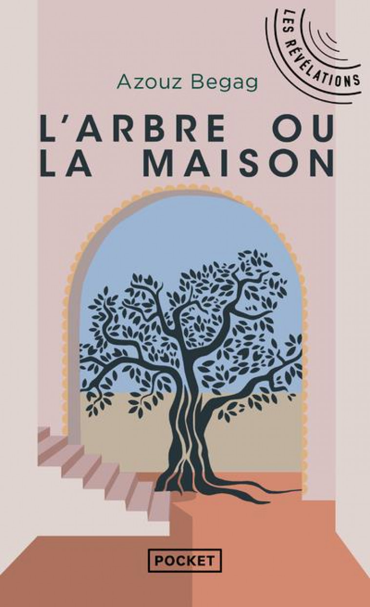 L-ARBRE OU LA MAISON - BEGAG AZOUZ - POCKET