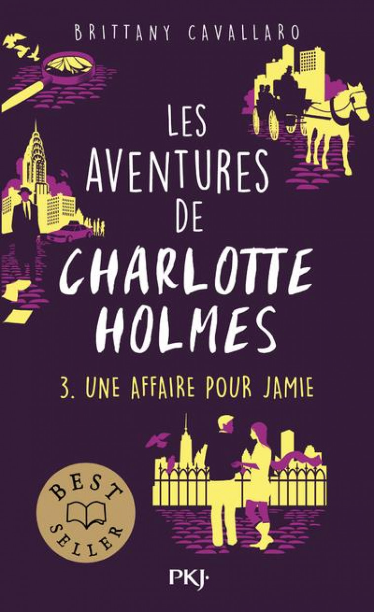 LES AVENTURES DE CHARLOTTE HOLMES - TOME 03 - CAVALLARO BRITTANY - POCKET