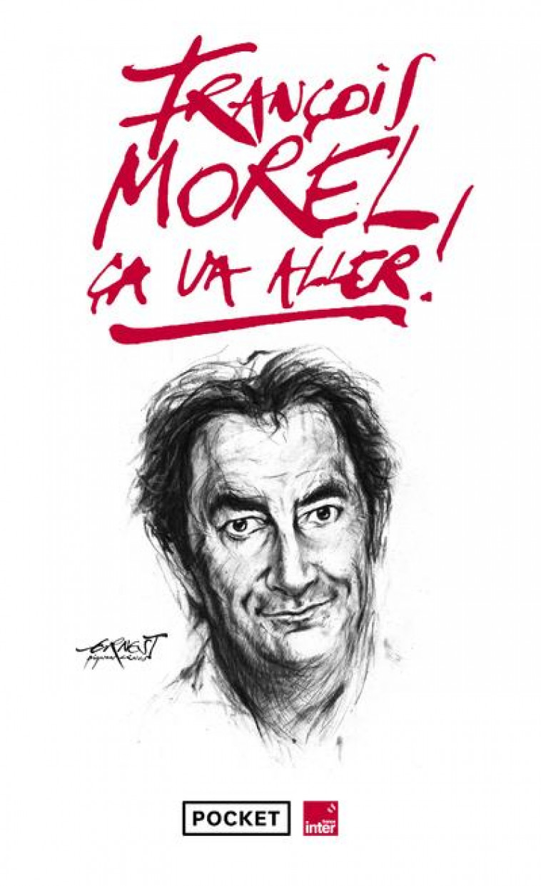 CA VA ALLER ! : CHRONIQUES 2019-2021 - MOREL FRANCOIS - POCKET