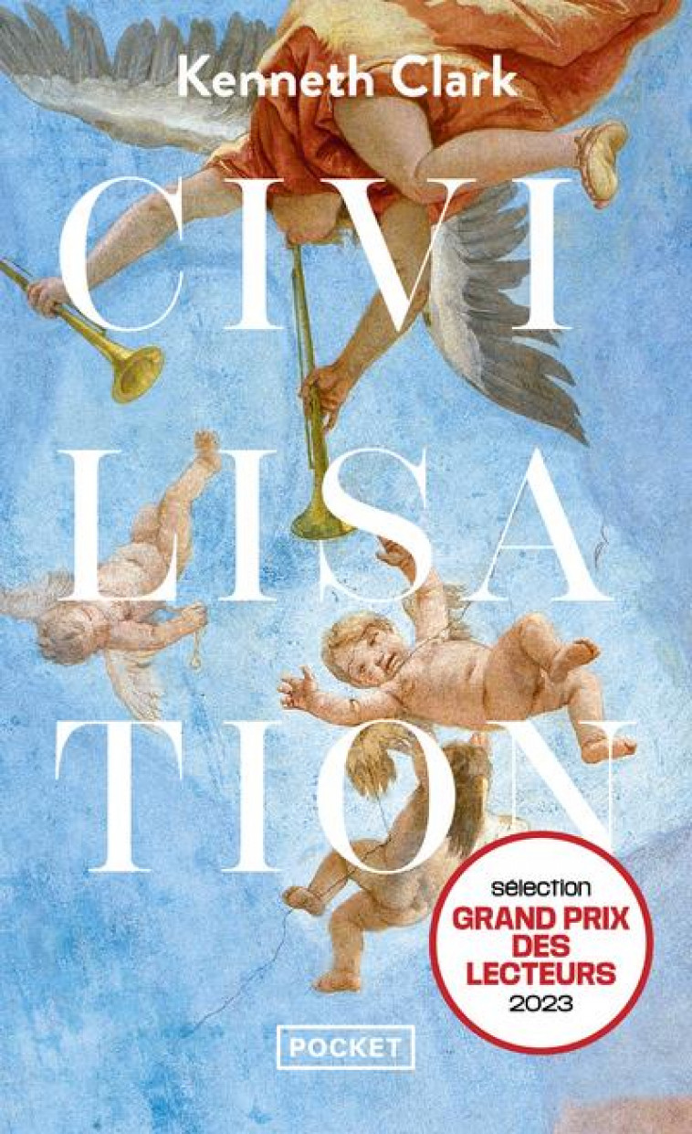 CIVILISATION : UN POINT DE VUE PERSONNEL - CLARK KENNETH - POCKET