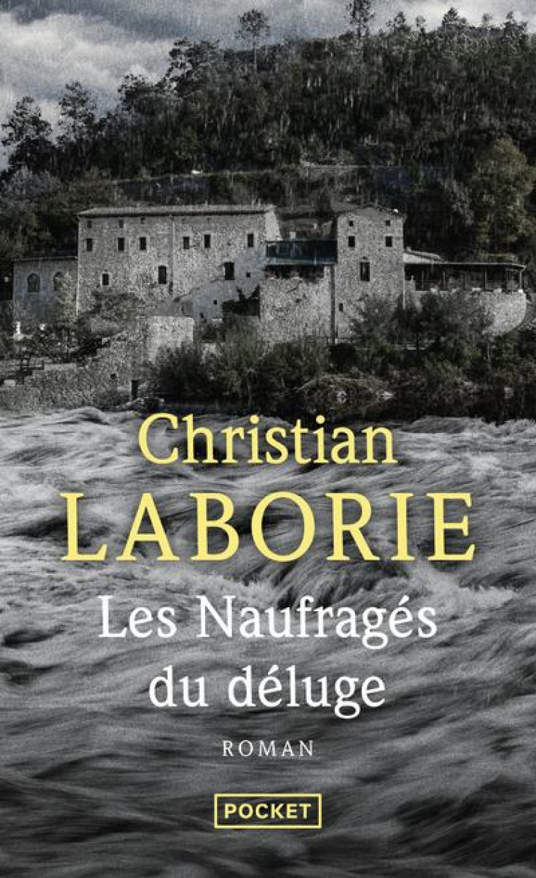 LES NAUFRAGES DU DELUGE - LABORIE CHRISTIAN - POCKET