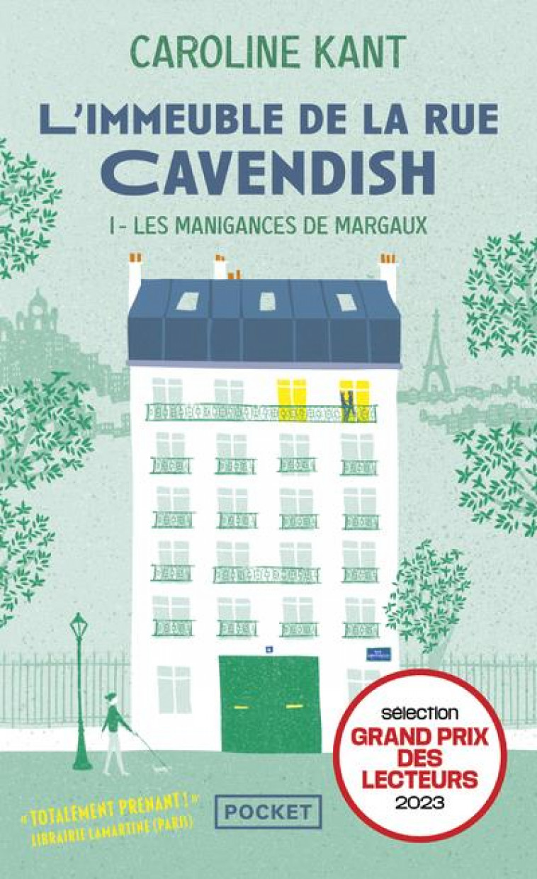 L-IMMEUBLE DE LA RUE CAVENDISH - TOME 1 LES MANIGANCES DE MARGAUX - KANT CAROLINE - POCKET