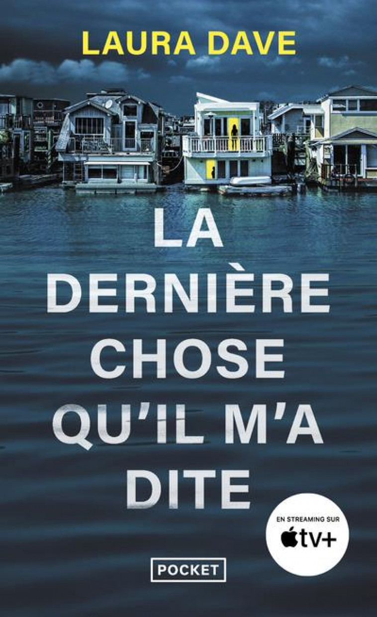 LA DERNIERE CHOSE QU-IL M-A DITE - DAVE LAURA - POCKET