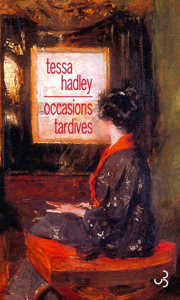 OCCASIONS TARDIVES - HADLEY TESSA - BOURGOIS