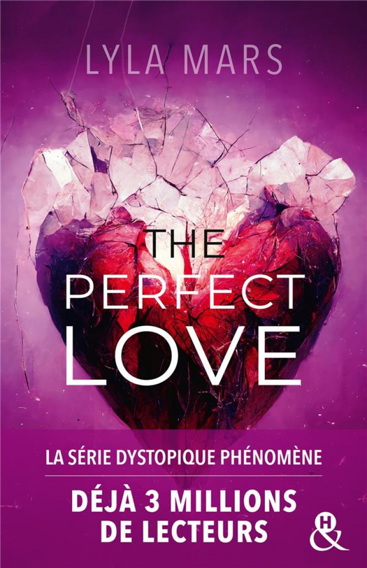 THE PERFECT LOVE - I-M NOT YOUR SOULMATE #2 - LE TOME 2 DE L-AUTRICE QUI A DEJA CONQUIS 3 MILLIONS D - MARS LYLA - HARLEQUIN