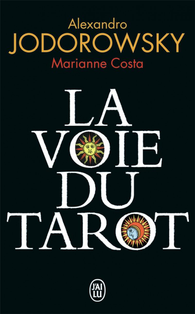 LA VOIE DU TAROT - JODOROWSKY/COSTA - J'AI LU