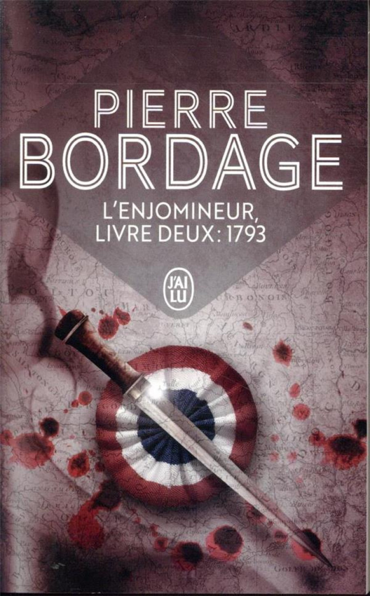 L-ENJOMINEUR, LIVRE DEUX : 1793 - BORDAGE PIERRE - J'AI LU