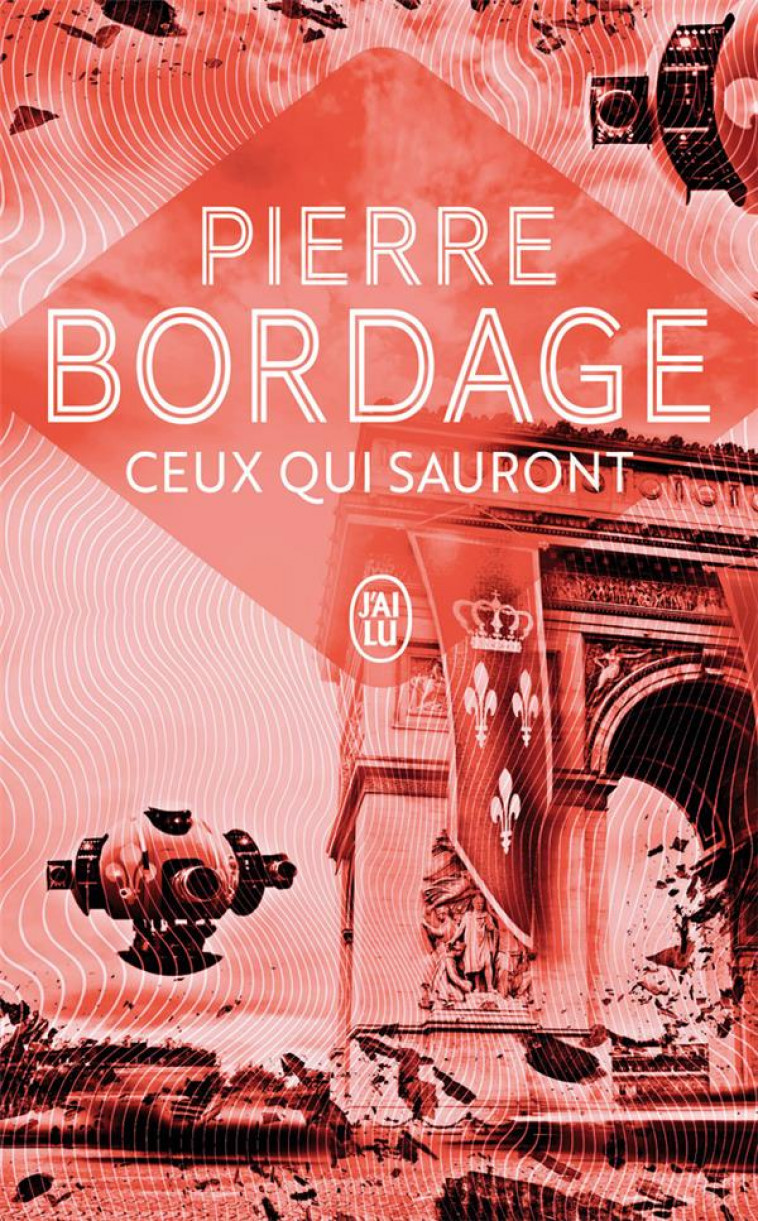 CEUX QUI SAURONT - BORDAGE PIERRE - J'AI LU