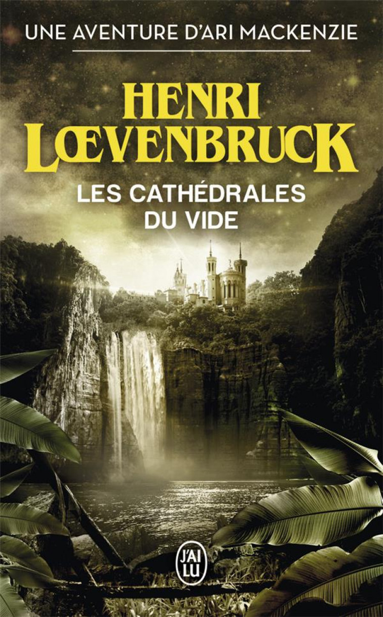 CATHEDRALES DU VIDE - LOEVENBRUCK HENRI - J'AI LU