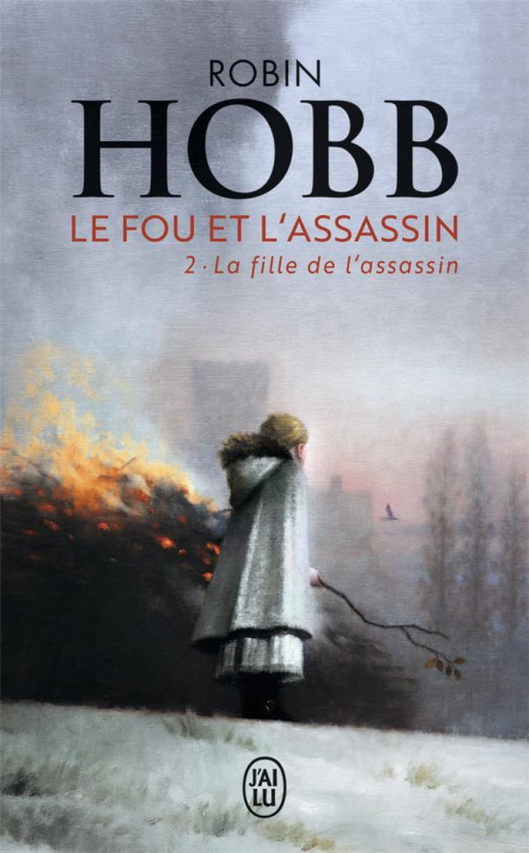 LE FOU ET L-ASSASSIN - T02 - LA FILLE DE L-ASSASSIN - HOBB ROBIN - J'ai lu