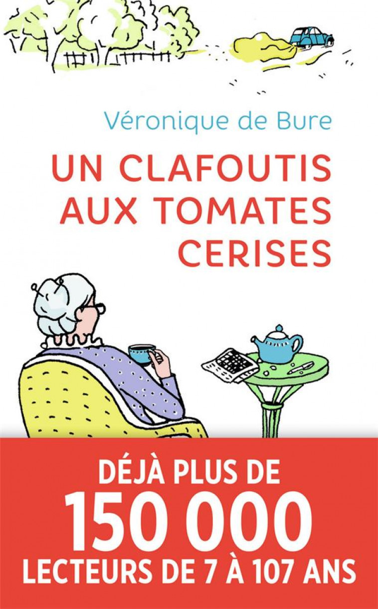 UN CLAFOUTIS AUX TOMATES CERISES - BURE VERONIQUE DE - J'AI LU