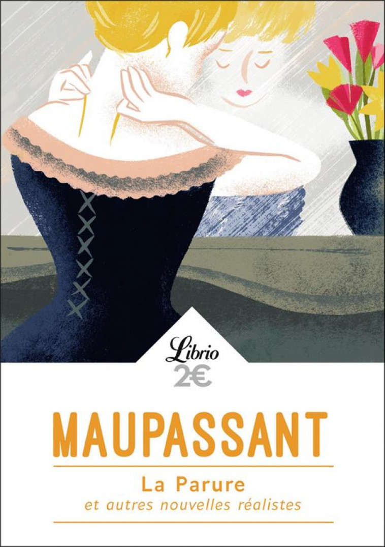 LA PARURE ET AUTRES NOUVELLES REALISTES - MAUPASSANT GUY DE - Librio