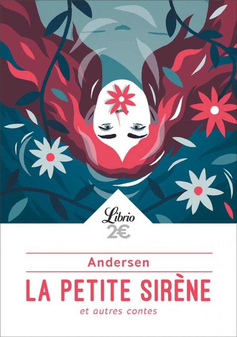 LA PETITE SIRENE ET AUTRES CONTES - ANDERSEN H C. - J'AI LU