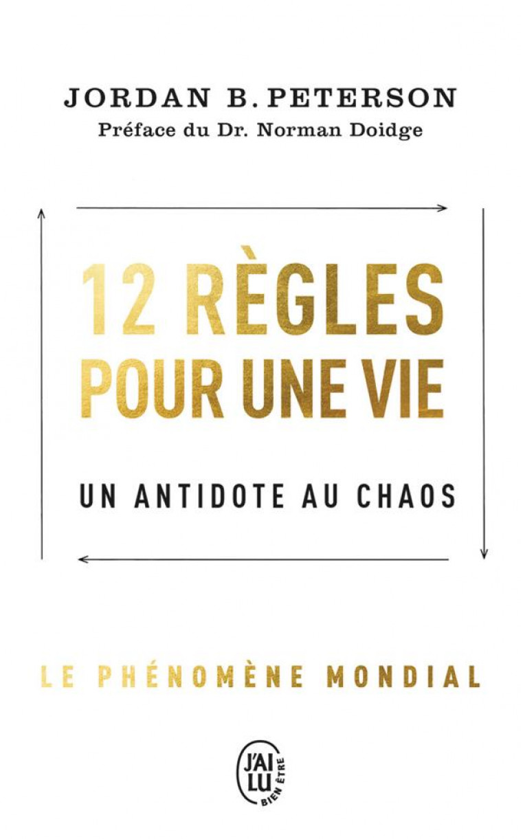 12 REGLES POUR UNE VIE - UN ANTIDOTE AU CHAOS - PETERSON/DOIDGE - J'AI LU