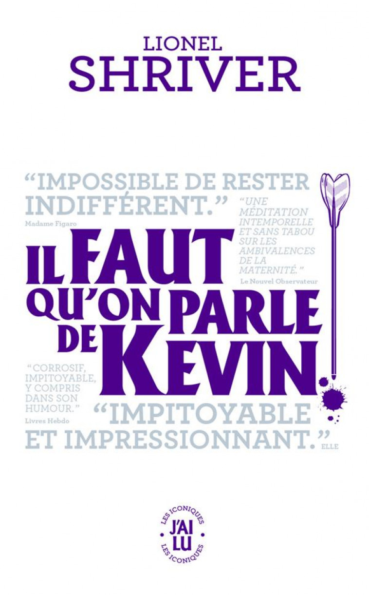 IL FAUT QU-ON PARLE DE KEVIN - SHRIVER LIONEL - J'AI LU