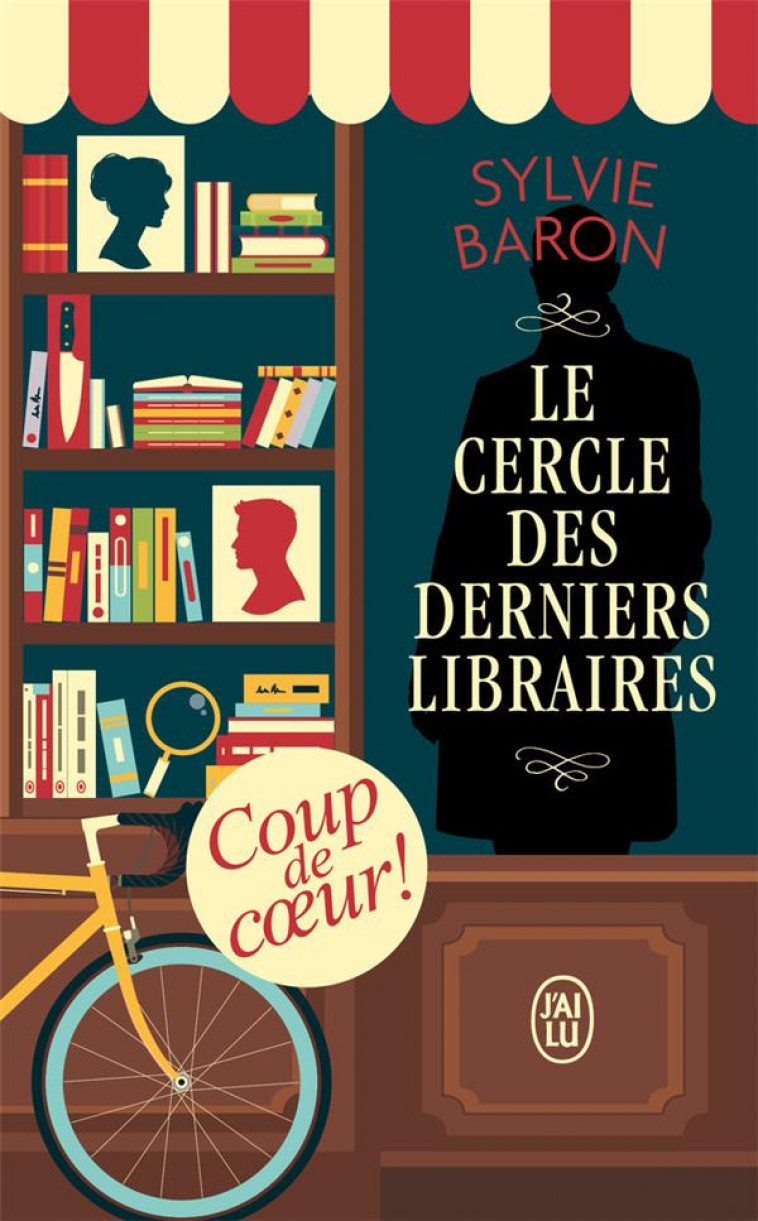 LE CERCLE DES DERNIERS LIBRAIRES - BARON SYLVIE - J'AI LU