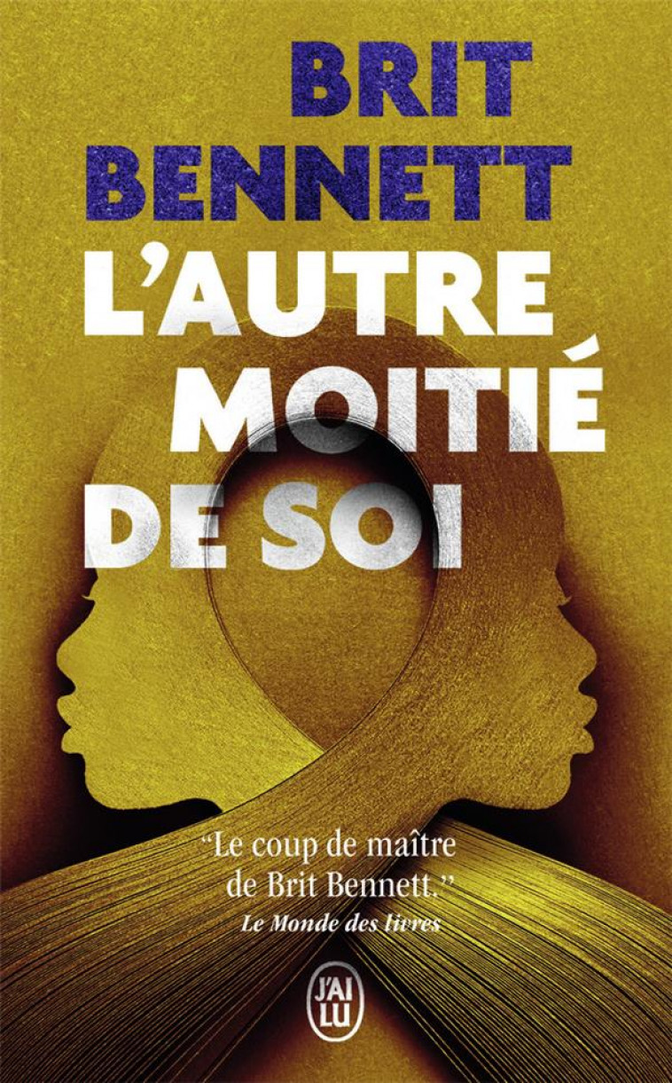 L-AUTRE MOITIE DE SOI - BENNETT BRIT - J'AI LU