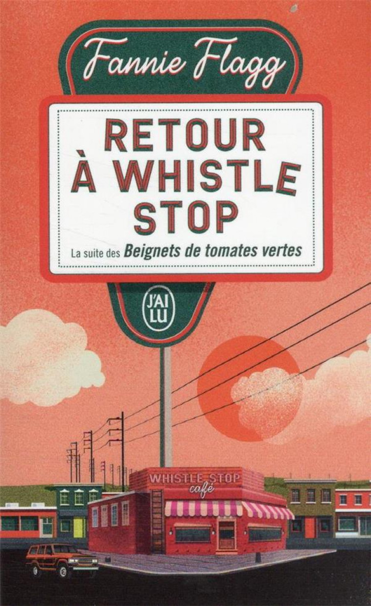 RETOUR A WHISTLE STOP - FLAGG FANNIE - J'AI LU