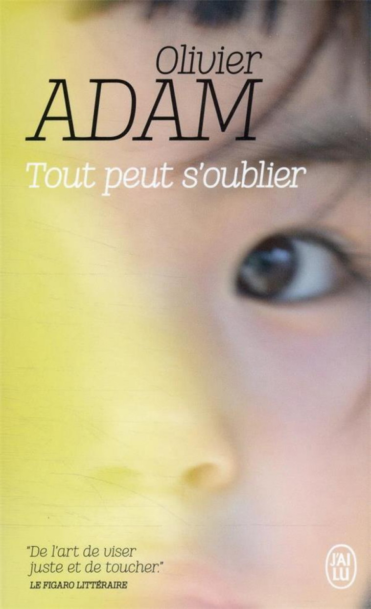 TOUT PEUT S-OUBLIER - ADAM OLIVIER - J'AI LU