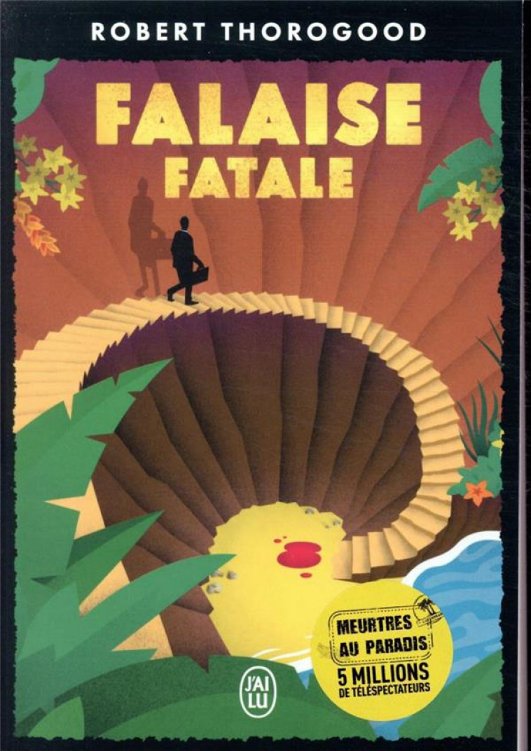 FALAISE FATALE - THOROGOOD ROBERT - J'AI LU