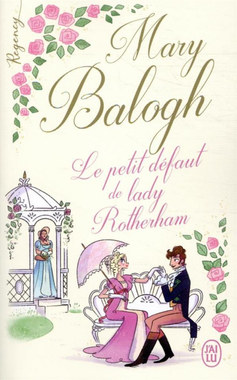 REGENCY - LE PETIT DEFAUT DE LADY ROTHERHAM - BALOGH MARY - J'AI LU