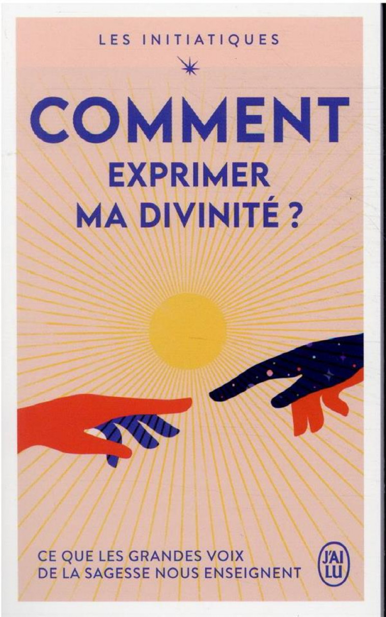 COMMENT EXPRIMER MA DIVINITE ? - COLLECTIF - J'AI LU