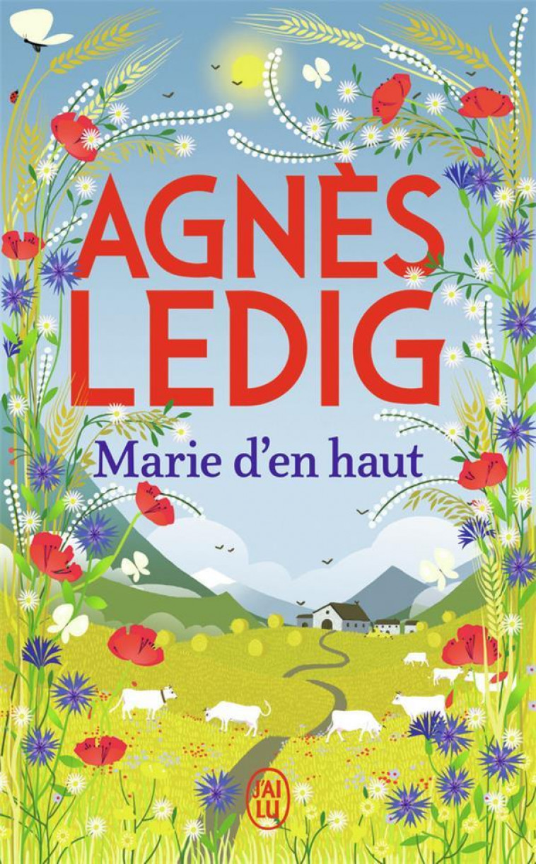 MARIE D-EN HAUT - NOUVELLE EDITION - LEDIG AGNES - J'AI LU