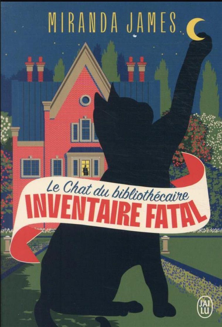 LE CHAT DU BIBLIOTHECAIRE - VOL02 - INVENTAIRE FATAL - JAMES MIRANDA - J'AI LU