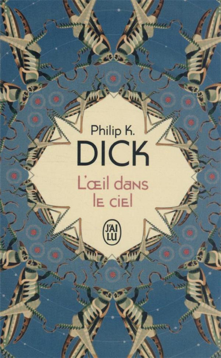 L-OEIL DANS LE CIEL - DICK PHILIP K. - J'AI LU