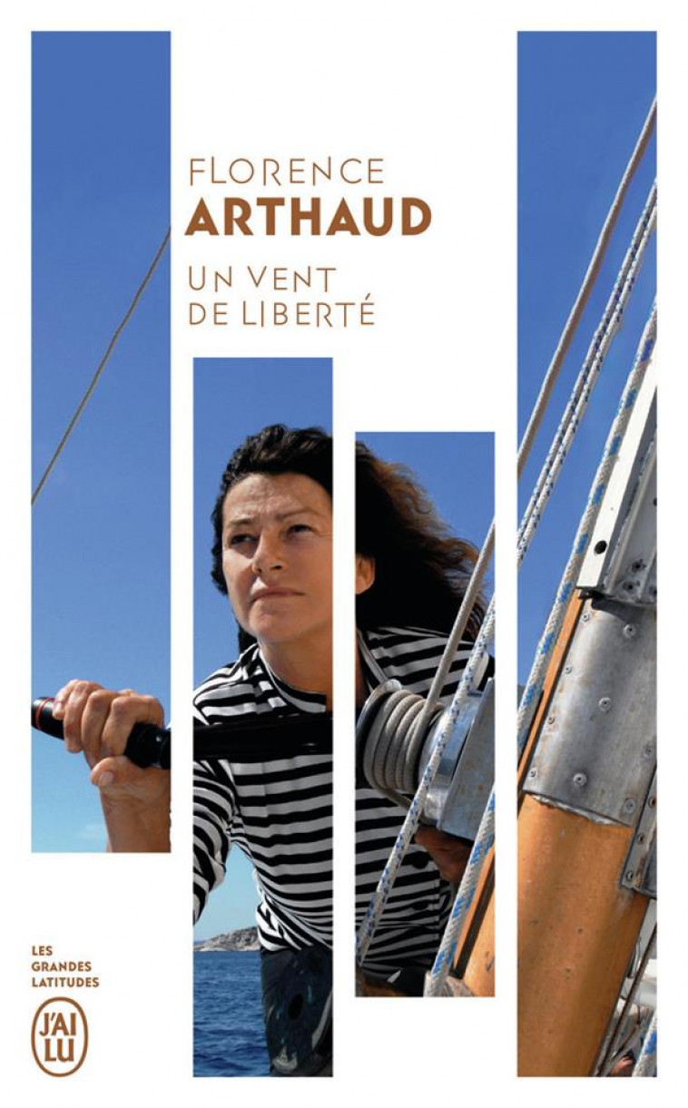 UN VENT DE LIBERTE - ARTHAUD/KERSAUSON - J'AI LU