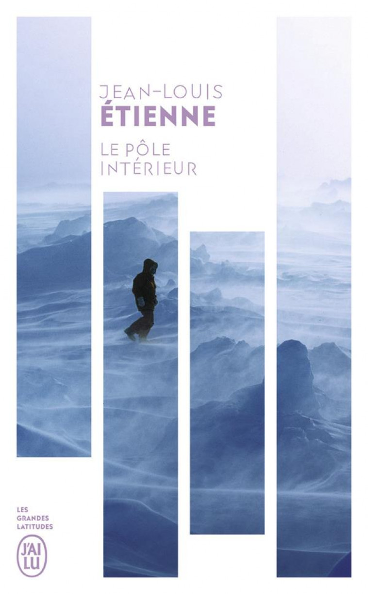 LE POLE INTERIEUR - ETIENNE JEAN-LOUIS - J'AI LU