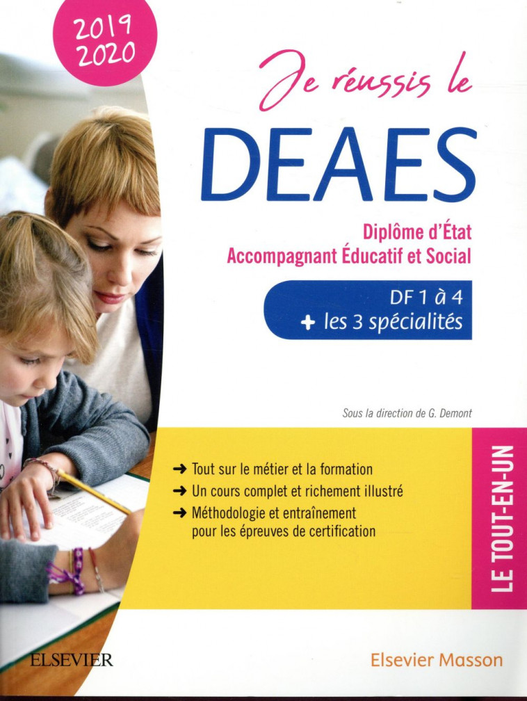 JE REUSSIS LE DEAES  - DIPLOME D-ETAT ACCOMPAGNANT EDUCATIF ET SOCIAL - 2019-2020 - DF 1 A DF 4 + LE - DEMONT/CHAUDET - MASSON